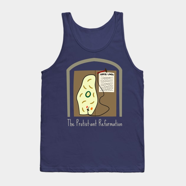 The Protist-ant Reformation Tank Top by donovanh